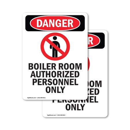 Signmission Boiler Room Authorized Danger Sign, Vinyl Decal, 5in W x 7in L, 2PK OS-2PACK-DS-D-57-V-1048